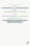 Schoenhals, M: The Paradox of Power in a People's Republic o