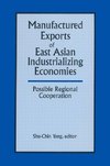 Yang, S: Manufactured Exports of East Asian Industrializing