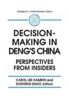 Hamrin, C: Decision-making in Deng's China: Perspectives fro