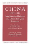 Shi, Z: China, 1895-1912 State-Sponsored Reforms and China's