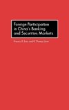 Foreign Participation in China's Banking and Securities Markets