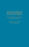 Entrepreneurship and Innovation in Quebec