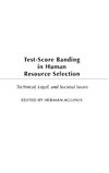 Test-Score Banding in Human Resource Selection