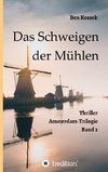 Das Schweigen der Mühlen