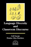 Language Diversity and Classroom Discourse