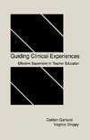 Guiding Clinical Experiences