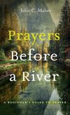 Prayers Before a River