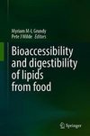 Bioaccessibility and Digestibility of Lipids from Food