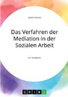 Das Verfahren der Mediation in der Sozialen Arbeit, Konfliktverständnis und Kommunikation