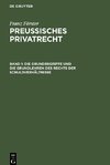 Preussisches Privatrecht, Band 1, Die Grundbegriffe und die Grundlehren des Rechts der Schuldverhältnisse