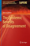 The Epistemic Benefits of Disagreement