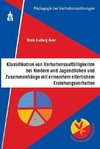 Klassifikation von Verhaltensauffälligkeiten bei Kindern und Jugendlichen und Zusammenhänge mit erinnertem elterlichen Erziehungsverhalten