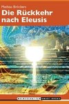 Die Rückkehr nach Eleusis