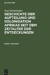 Geschichte der Aufteilung und Kolonisation Afrikas seit dem Zeitalter der Entdeckungen, Band 1, Geschichte der Aufteilung und Kolonisation Afrikas seit dem Zeitalter der Entdeckungen (1415-1870)