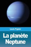 La planète Neptune