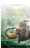 DER GELBE ELEFANT