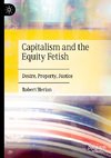 Capitalism and the Equity Fetish