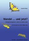 Wandel ... und jetzt?