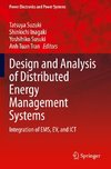 Design and Analysis of Distributed Energy Management Systems