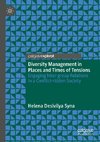 Diversity Management in Places and Times of Tensions