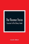 The Florence Stories; Excursion To The Orkney Islands