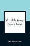 History Of The Norwegian People In America