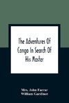 The Adventures Of Congo In Search Of His Master