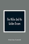 The Miller And His Golden Dream