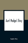 Aunt Madge's Story