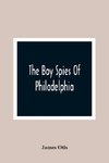 The Boy Spies Of Philadelphia