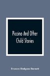 Piccino And Other Child Stories