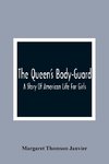 The Queen'S Body-Guard