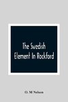 The Swedish Element In Rockford