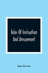 Tales Of Instruction And Amusement