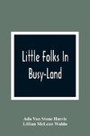 Little Folks In Busy-Land