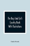 The Boy'S And Girl'S Country Book