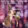 Fairy Tales That Make Them Laugh