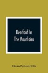 Deerfoot In The Mountains