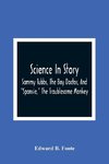 Science In Story. Sammy Tubbs, The Boy Doctor, And 