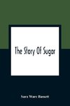 The Story Of Sugar