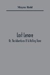 Lost Lenore; Or, The Adventures Of A Rolling Stone