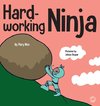 Hard Working Ninja