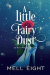 A Little Fairy Dust