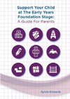 Support Your Child at The Early Years Foundation Stage