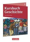 Kursbuch Geschichte Band 01. Baden-Württemberg - Schülerbuch