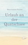 Urlaub an der Quatschsee