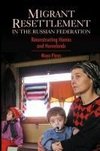 Migrant Resettlement in the Russian Federation