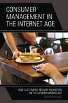 Consumer Management in the Internet Age