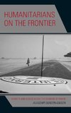 Humanitarians on the Frontier