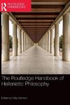 The Routledge Handbook of Hellenistic Philosophy